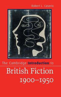 Cover image for The Cambridge Introduction to British Fiction, 1900-1950