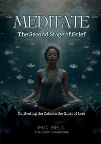 Cover image for Meditate The Second Stage of Grief