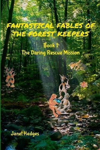 Cover image for Fantastical Fables of the Forest Keepers