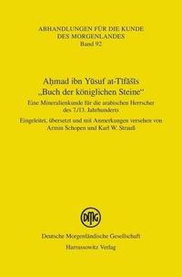 Cover image for Ahmad Ibn Yusuf At-Tifasis 'Buch Der Koniglichen Steine'