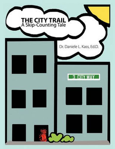 Cover image for The City Trail: A Skip-Counting Tale