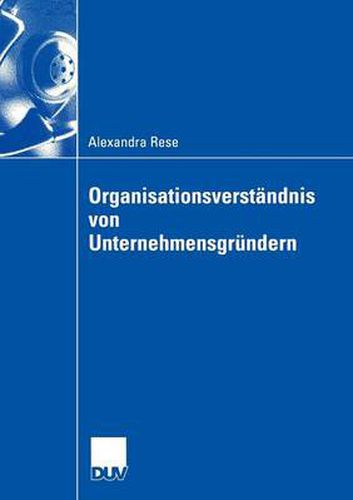 Cover image for Organisationsverstandnis Von Unternehmensgrundern