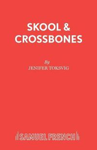 Cover image for Skool and Crossbones