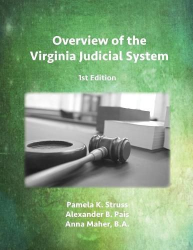 Cover image for Overview of the Virginia Judicial System, 1st Edition