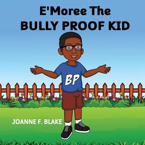 Cover image for E'Moree The Bully Proof Kid