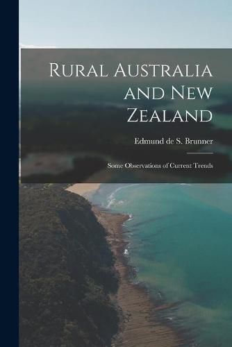 Cover image for Rural Australia and New Zealand: Some Observations of Current Trends