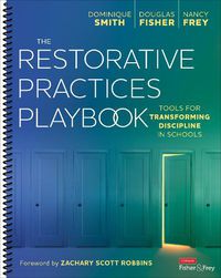 Cover image for The Restorative Practices Playbook: Tools for Transforming Discipline in Schools