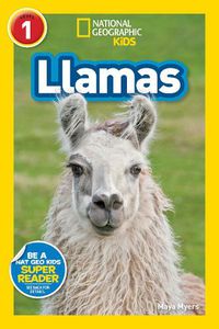 Cover image for National Geographic Readers: Llamas (L1)