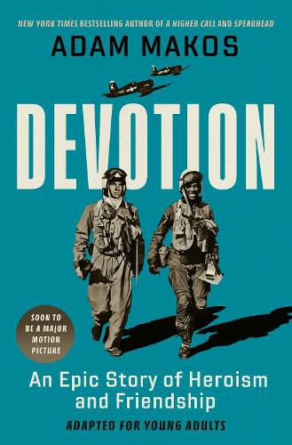 Cover image for Devotion (Adapted for Young Adults): An Epic Story of Heroism and Friendship