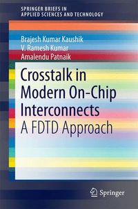 Cover image for Crosstalk in Modern On-Chip Interconnects: A FDTD Approach