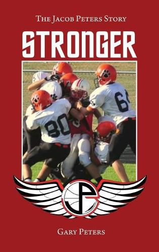 Cover image for Stronger: The Jacob Peters Story