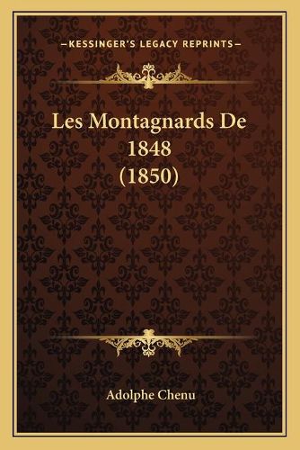 Cover image for Les Montagnards de 1848 (1850)