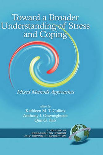 Cover image for Toward a Broader Understanding of Stress and Coping: Mixed Methods Approaches