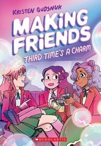Cover image for Third Time's a Charm (Making Friends #3)