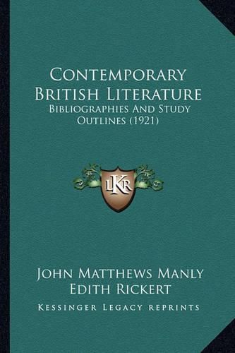 Contemporary British Literature: Bibliographies and Study Outlines (1921)