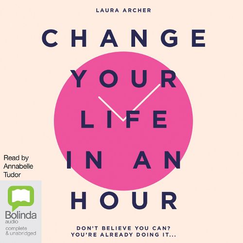 Cover image for Change Your Life in an Hour