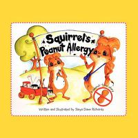 Cover image for Squirrel's Peanut Allergy