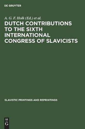 Cover image for Dutch contributions to the Sixth International Congress of Slavicists