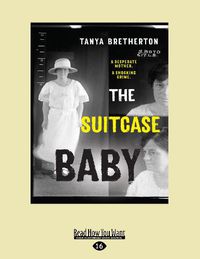 Cover image for The Suitcase Baby: A desperate mother. A shocking crime.