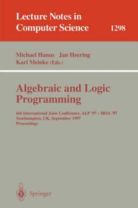 Cover image for Algebraic and Logic Programming: 5th International Conference, ALP '96, Aachen, Germany, September 25 - 27, 1996. Proceedings