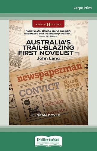 Australia's Trail-Blazing First Novelist: John Lang