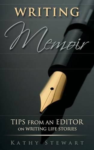 Cover image for Writing Memoir: tips from an editor on writing life stories
