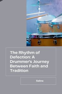 Cover image for The Rhythm of Defection