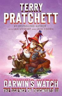 Cover image for Darwin's Watch: The Science of Discworld III: A Novel