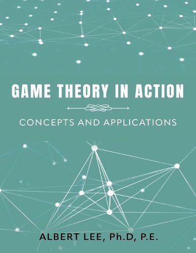 Cover image for Game Theory in Action