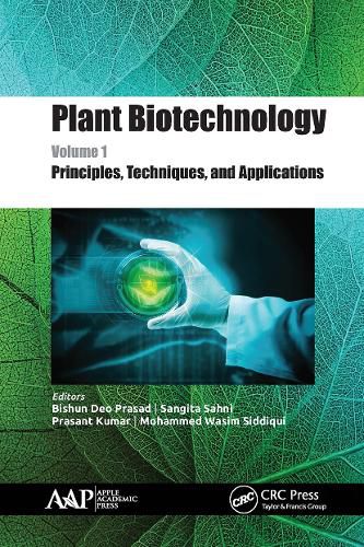 Cover image for Plant Biotechnology, Volume 1: Principles, Techniques, and Applications