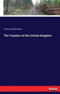 Cover image for The Taxation of the United Kingdom