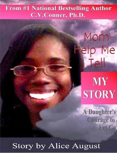 Cover image for Mom Help Me Tell My Story