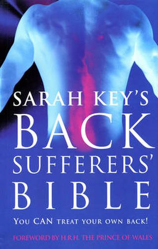 Cover image for The Back Sufferer's Bible: You Can Treat Your Own Back!