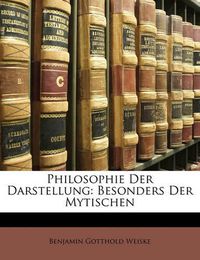 Cover image for Philosophie Der Darstellung: Besonders Der Mytischen