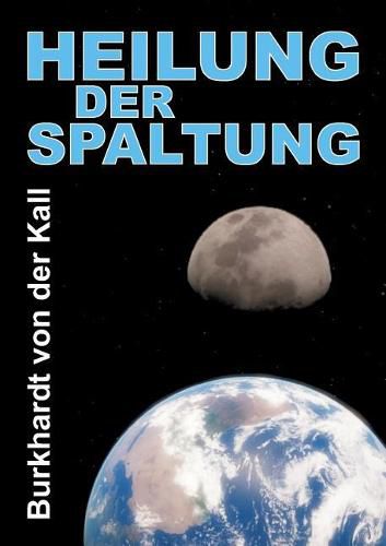 Cover image for Heilung der Spaltung