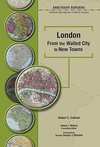 Cover image for London: Walled City to New Towns