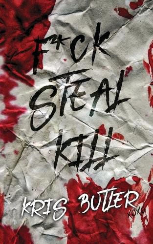 Cover image for F*ck Steal Kill