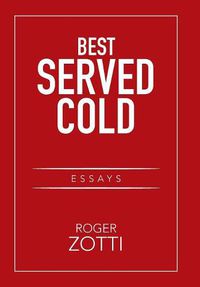 Cover image for Best Served Cold: Essays