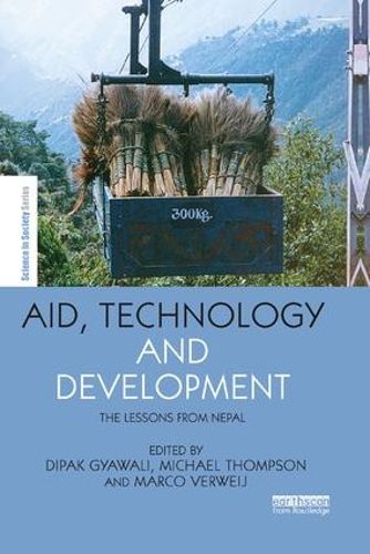 Cover image for Aid, Technology and Development: The Lessons from Nepal
