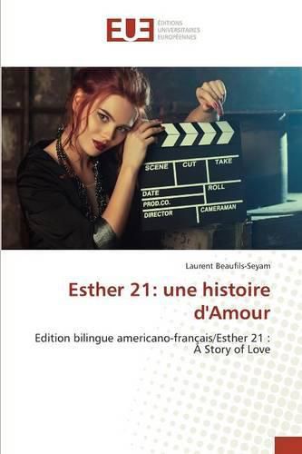 Cover image for Esther 21: Une Histoire Damour