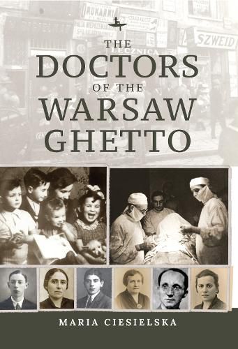 Cover image for The Doctors of the Warsaw Ghetto