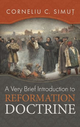 Cover image for A Very Brief Introduction to Reformation Doctrine