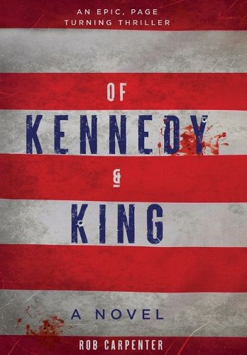 Cover image for Of Kennedy & King