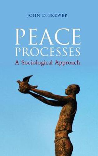 Peace Processes: A Sociological Approach