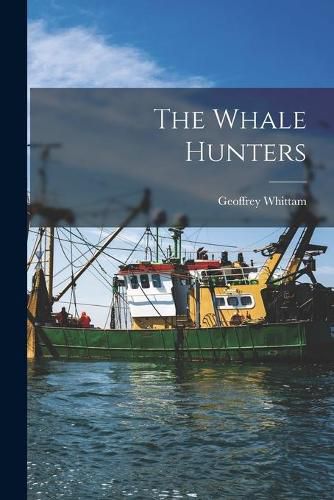 Cover image for The Whale Hunters