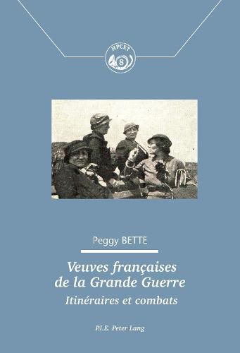 Cover image for Veuves Francaises de la Grande Guerre