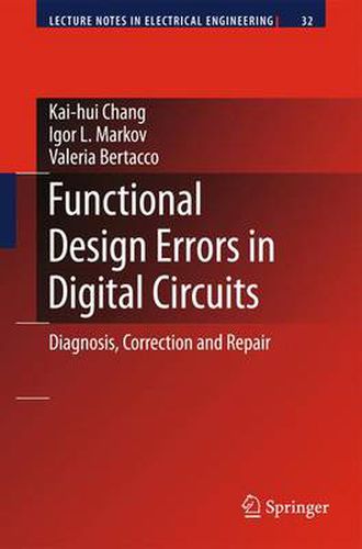 Cover image for Functional Design Errors in Digital Circuits: Diagnosis Correction and Repair