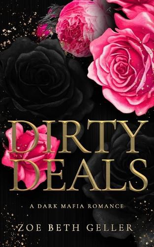 Cover image for Dirty Deals A Dark Mafia Romance