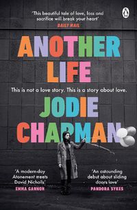 Cover image for Another Life: The stunning love story and BBC2 Between the Covers pick