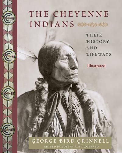 Cover image for Cheyenne Indians: Their History and Lifeways